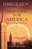 High Noon for America: The Coming Showdown, by Jamie Glazov